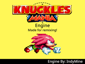 Knuckles Mania & Knuckles Engine v1.0