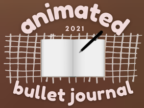 ✧┆animated 2021 bullet journal setup
