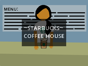 Starbucks Coffee House
