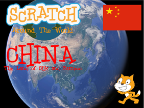Scratch Around The World: CHINA!