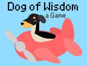 Dog of Wisdom - Game