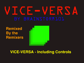 Vice-Versa V0.1 - The Remixers