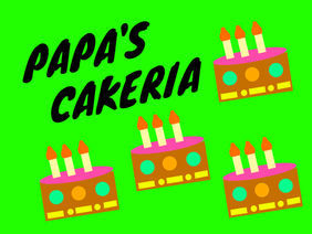 Papa's Cakeria v1.3 #games #all