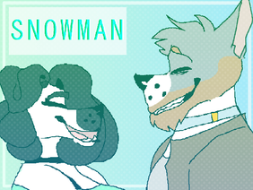 || Snowman -MEME- 