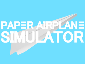 Paper airplane flight simulator