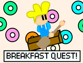 Breakfast Quest! #Games