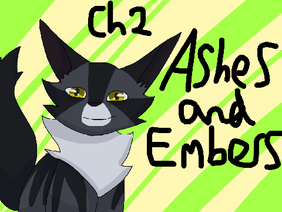 Ashes and Embers ~ Chapter 2