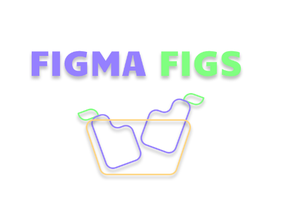 Figma Figs! xD