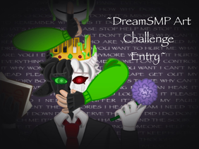 ~DreamSMP Art Challenge Entry~