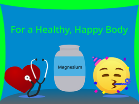 For A Healthy, Happy Body