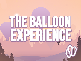 The Balloon Experience