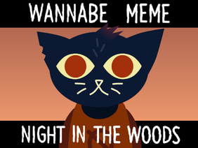 Wannabe // Meme // NITW