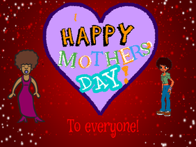 Happy mothers' day!