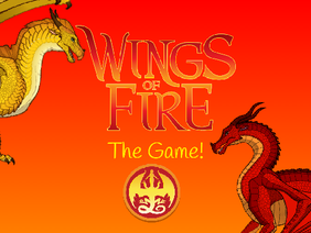 Wings of fire: The Game! (still a little WIP)
