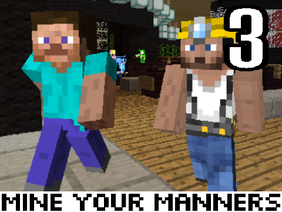 Mine Your Manners 3
