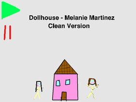 Dollhouse - Melanie Martinez (CLEAN)