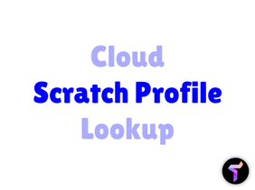 (shut down) ☁️ Cloud Scratch profile lookup by TimMcCool