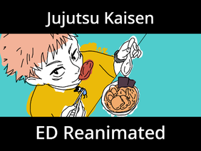 Jujutsu Kaisen ED ReAnimated [LOST IN PARIDISE]
