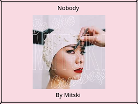 Nobody-Mitski