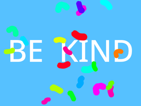Be Kind #BEKIND #MUSIC #COOL