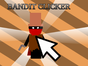 Bandit Clicker