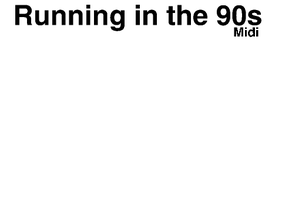 Running in the 90s Midi