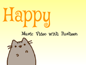 Happy Music Video with Pusheen