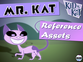 Mr. Kat Reference Assets