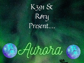 Aurora- K391 and Røry