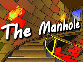 The Manhole: New and Extended
