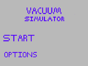 vacuum simulator v1.2 (read instructions)