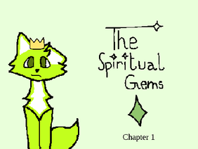 The Spiritual Gems~ch.1