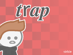 trap <Tag VIII>
