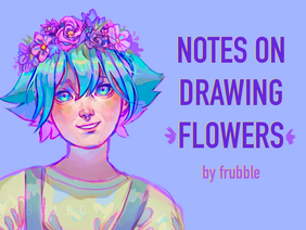 notes on drawing flowers ( art/tutorial )