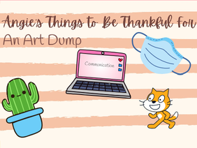 Thankful Art Dump: Angie's Things to Be Thankful For