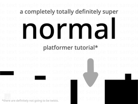 a normal platformer tutorial