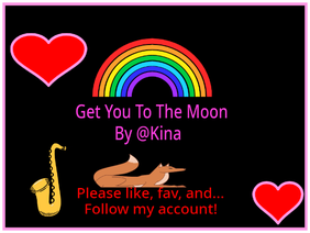 Get you to  the moon by kina 3>
