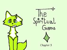 The Spiritual Gems~ch.3