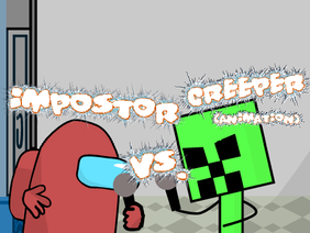 Impostor Vs Creeper (Animation)