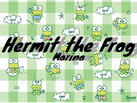 Hermit the Frog - Marina