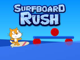 Surfboard Rush || A mobile Scrolling Game
