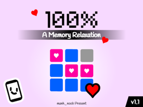 100% - A Memory Relaxation [Mod]