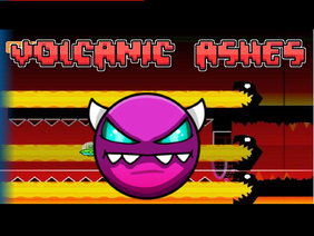 Geometry Dash Volcanic Ashes