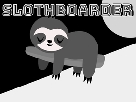 SlothBoarder [FEATURED!] #games #all