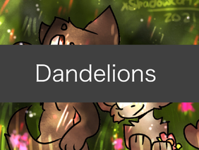 Dandelions 