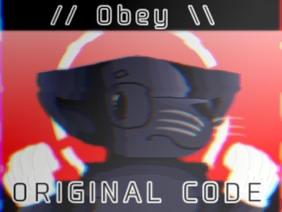 // Obey ORIGINAL CODE \\