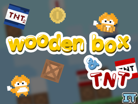 Wooden box & TNT 【games】