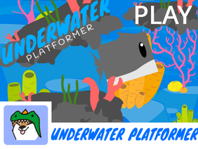 Underwater Platformer!