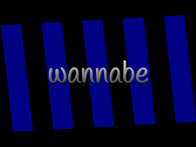 wannabe ⚘ collab