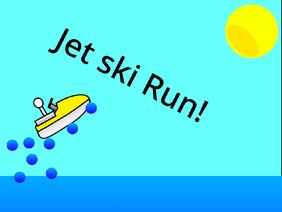 Jet ski run! *Mobile Friendly!* V1.4#TeamSeas